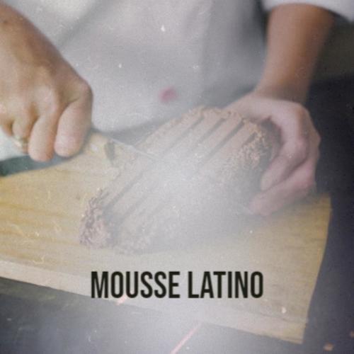 Mousse Latino