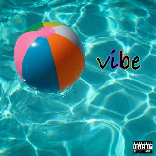 Vibe (Explicit)