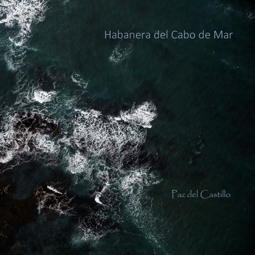 Habanera del Cabo de Mar...sobre una Historia