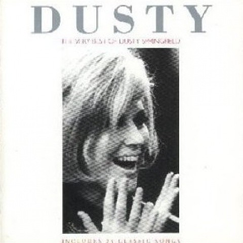 Dusty: The Very Best of Dusty Springfield