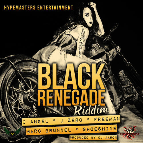 Black Renegade Riddim