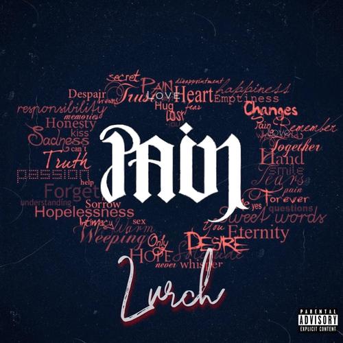Pain and Love (Explicit)