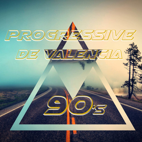 Progressive De Valencia (90's Dance Version)