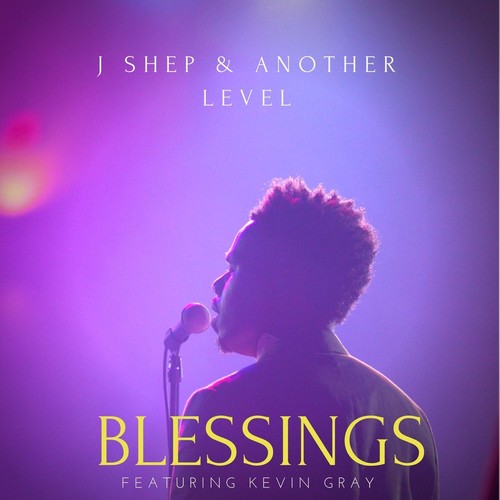 Blessings (feat. Kevin Gray)