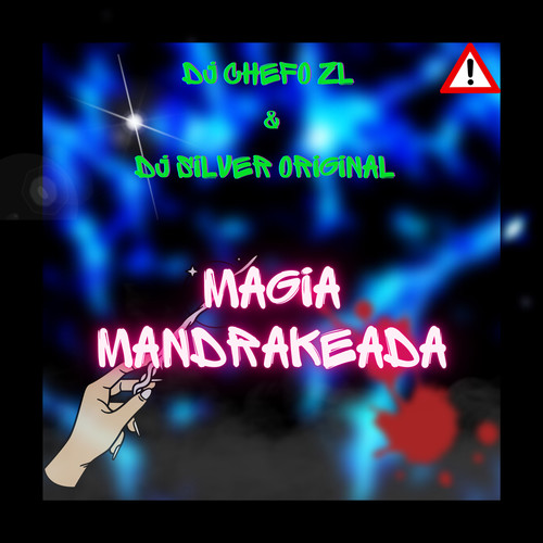 MAGIA MANDRAKEADA (Explicit)