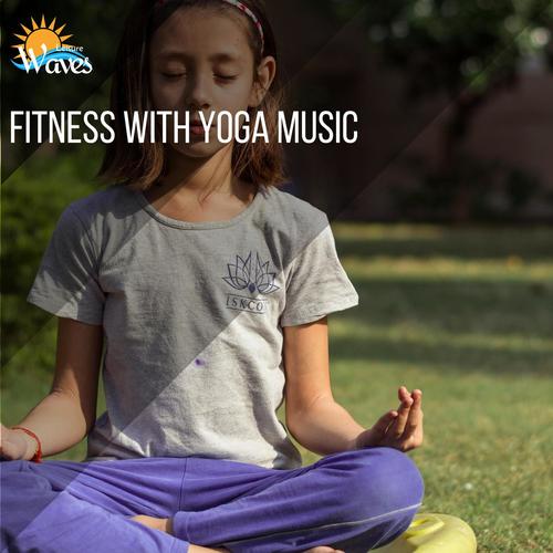 Fitness With Yoga Music