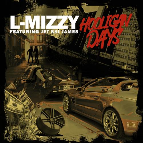 Hooligan Days (feat. Jet Ski James) [Explicit]