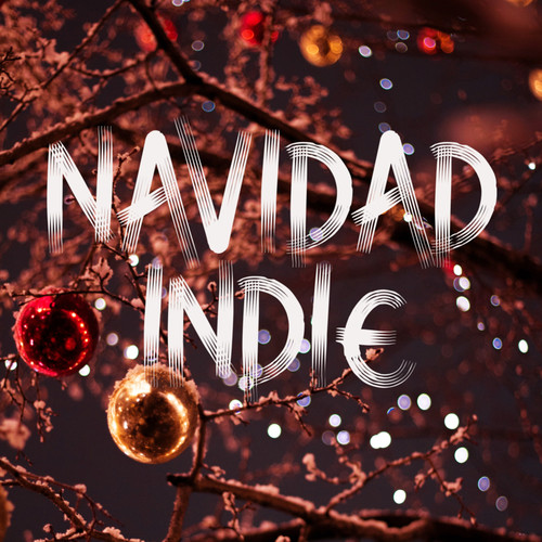 Navidad Indie (Explicit)