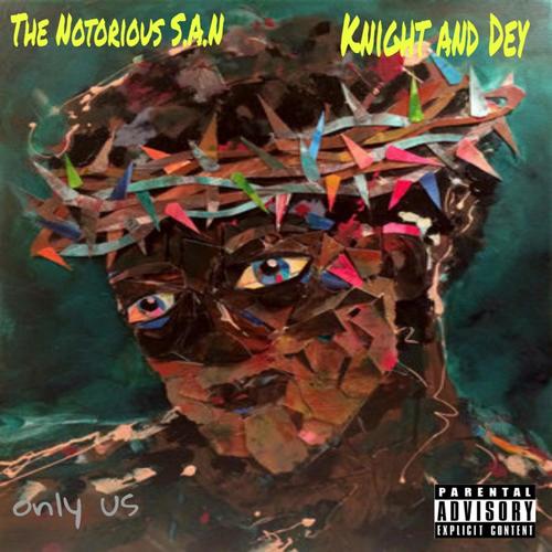 Knight & Dey (Explicit)