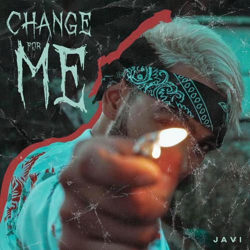 Change For Me (Explicit)