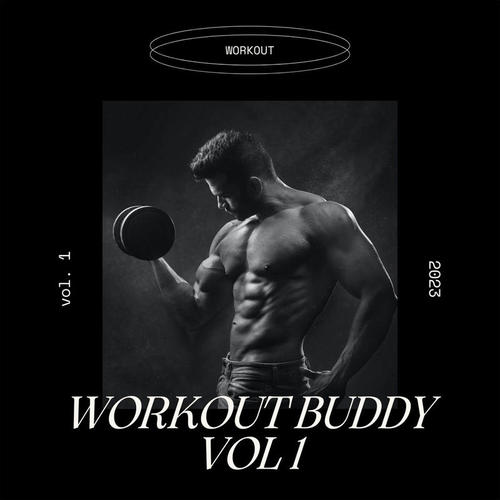 Workout buddy Vol 1 (Explicit)