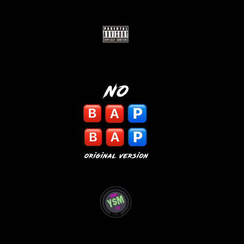 No Bap Bap (Original Version) [Explicit]