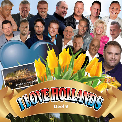 I Love Hollands: Deel 9 (Deel 9)