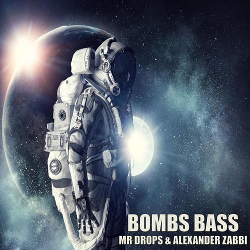 Bombs Bass (feat. Mr Drops & Alexander Zabbi)