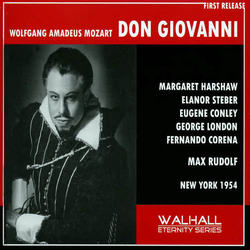 MOZART, W.A.: Don Giovanni (Opera) [Harshaw, Steber, Conley, Metropolitan Opera Chorus and Orchestra, Rudolf] [1954]