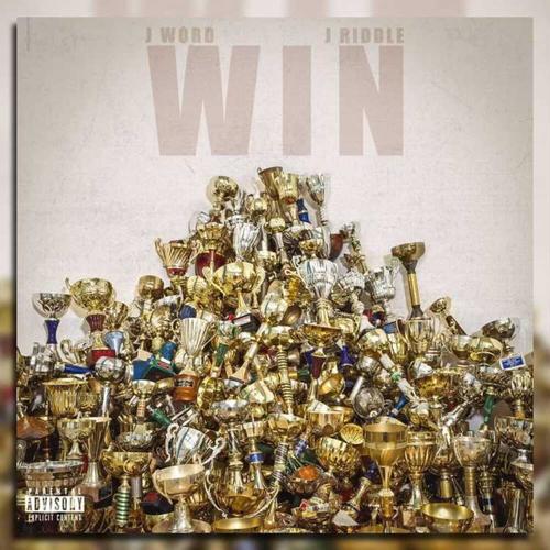 Win (feat. J Word) [Explicit]