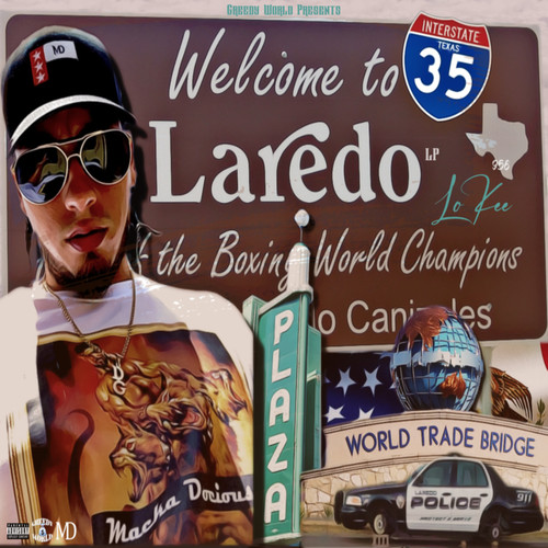 Welcome To Laredo (Explicit)