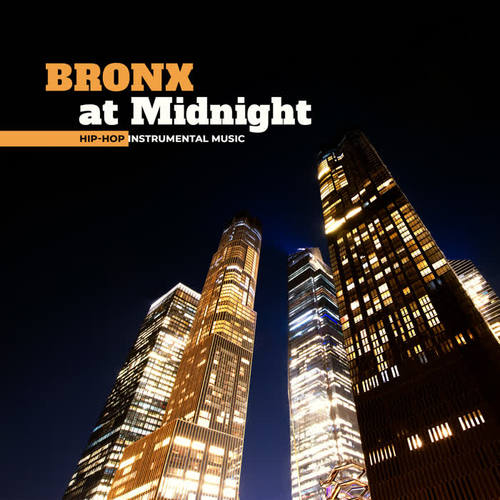 Bronx at Midnight – Hip-Hop Instrumental Music