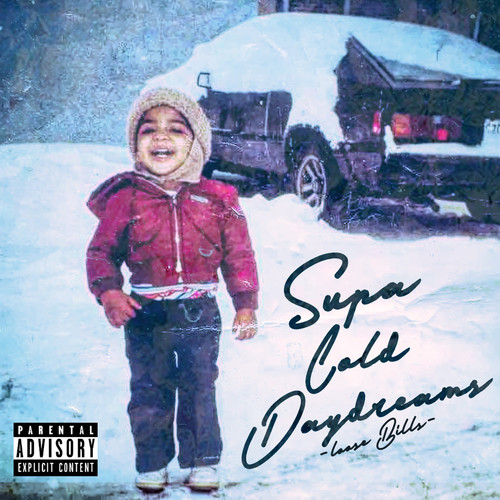 Supa Cold Daydreams (Explicit)