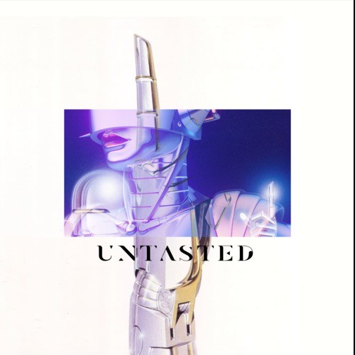 Untasted (Explicit)