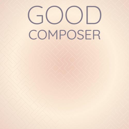 Good Composer