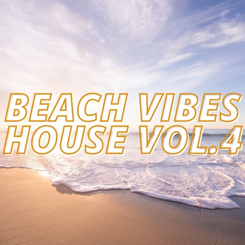 Beach Vibes House Vol.4