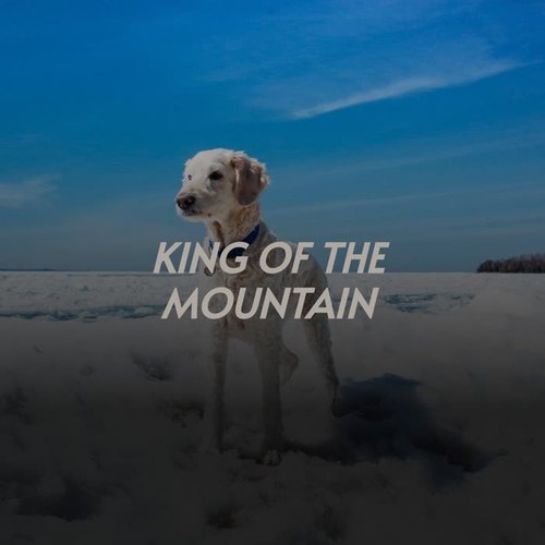 King of the Mountain