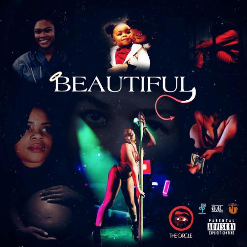 Beautiful (feat. Kaleb Israel Tha God, Mr Kaila & Tay G)