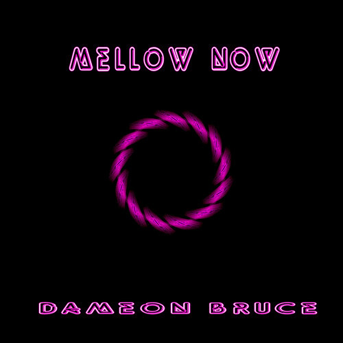 Mellow Now