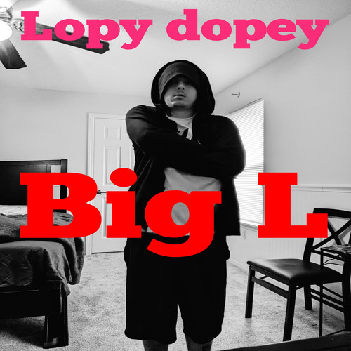 Lopy Dopey (Explicit)