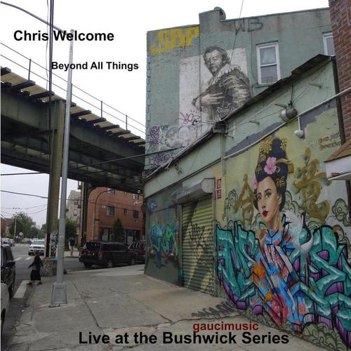 Live at the Bushwick Series (feat. Jaimie Branch, Kirk Knuffke, Anthony Ware, Sam Weinberg, Ben Gerstein, Shayna Dulberger & Mike Pride) [Live]