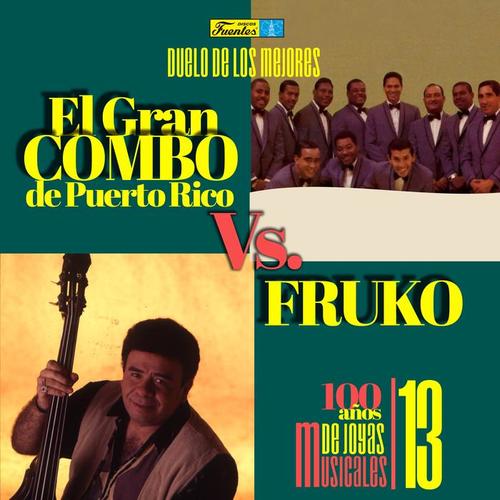 Duelo de los Mejores(Fruko, El Gran Combo de Puerto Rico)