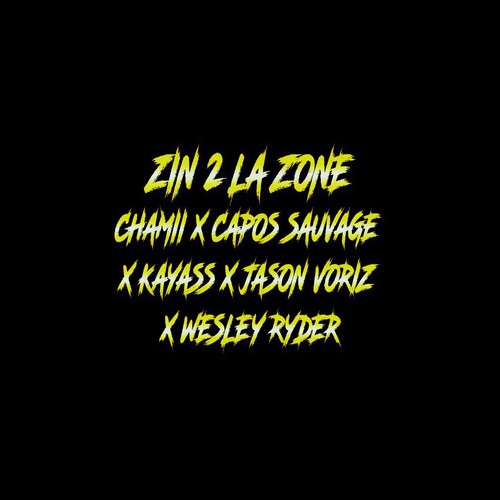 Zin 2 la zone (Explicit)