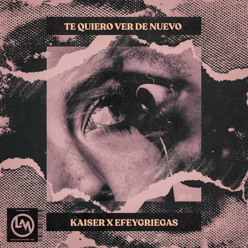 Te Quiero Ver de Nuevo (feat. Efeygriegas)