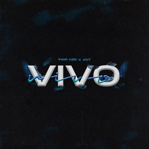 Vivo (feat. Ant) [Explicit]