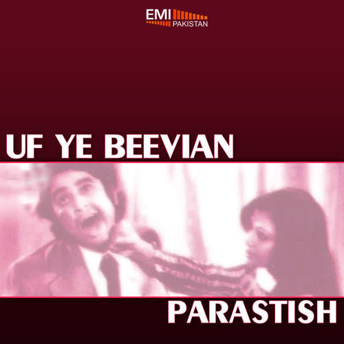 Uf Yeh Beevian / Parastish