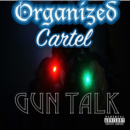 Gun Talk (Explicit)