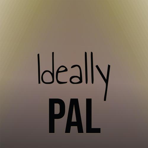 Ideally Pal