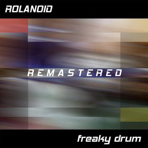 Freaky Drum (Remastered)