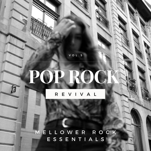 Pop Rock Revival: Mellower Rock Essentials, Vol. 05