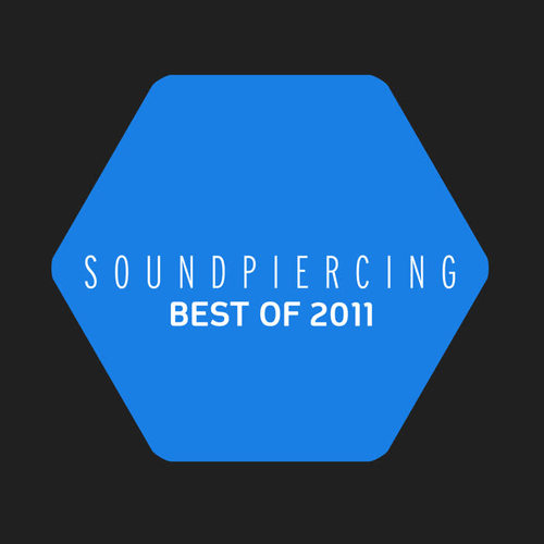 Soundpiercing - Best Of 2011