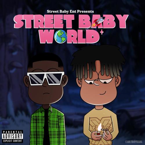 Street Baby World (Explicit)