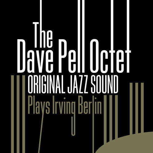 Original Jazz Sound: Plays Irving Berlin