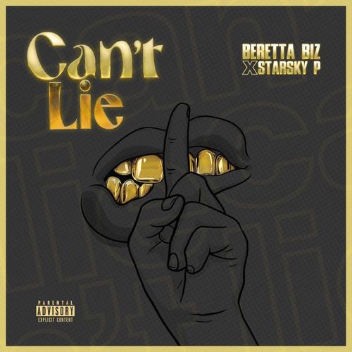 Can't Lie (feat. Starsky P) [Explicit]