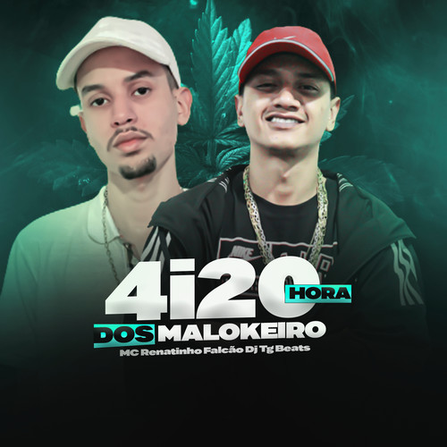 4i20 Hora dos Malokeiro (Explicit)