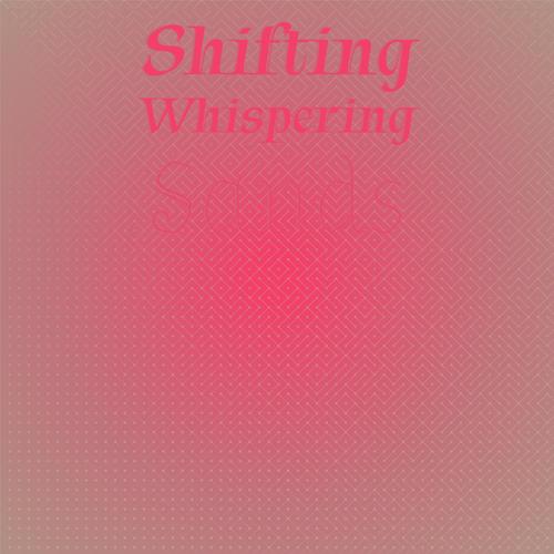 Shifting Whispering Sands
