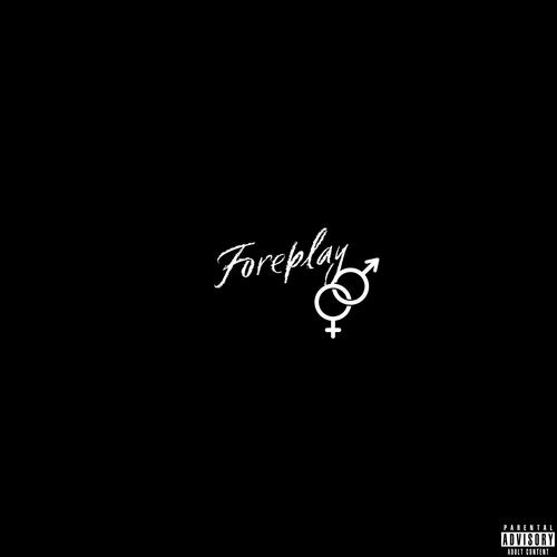 Foreplay (Explicit)