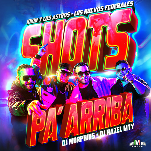 Shots Pa' Arriba