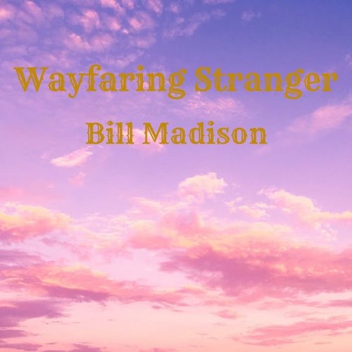 Wayfaring Stranger