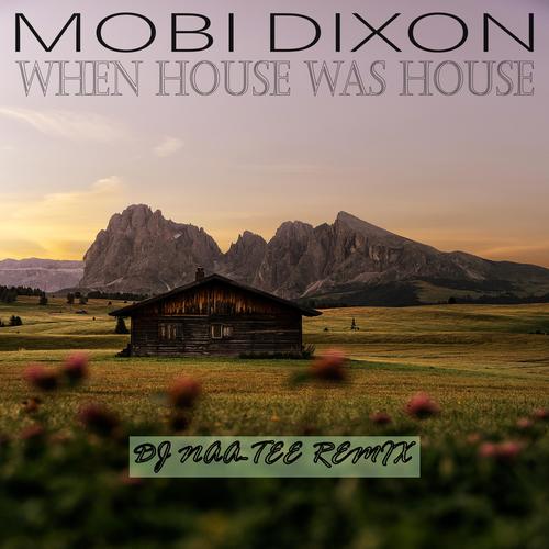 When House Was House (feat. Mariechan & Jnr SA) [Remix]